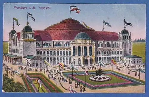 Alte AK Frankfurt am Main Festhalle gelaufen 1918