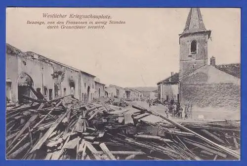 Feldpost 1.WK  AK Bezange(-la-Grande, F) Kriegszerstörungen mit Feldpost-O 1916