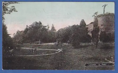 AK Belgien Louvain Le Parc gelaufen 1915