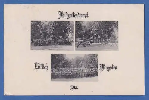 AK Belgien Feldgottesdienst in Lüttich Pfingsten gelaufen 1915