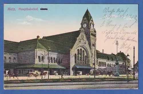 AK Frankreich Metz Hauptbahnhof gelaufen ca.1916