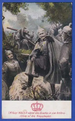 Feldpost 1.Weltkrieg Bildpostkarte Wilhelm II. auf Frontbesuch als Feldpost 1916