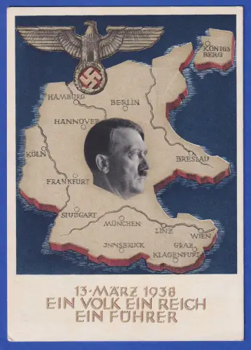 Dt. Reich 1938 NS-Propaganda-Postkarte zum Anschluss Österreichs So.-O WIEN