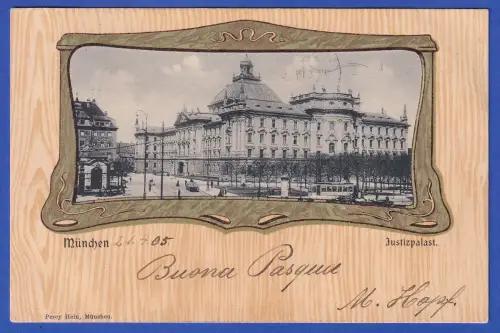 Alte AK München Justizpalast, als Ostergruß gelaufen 1905 nach Bologna