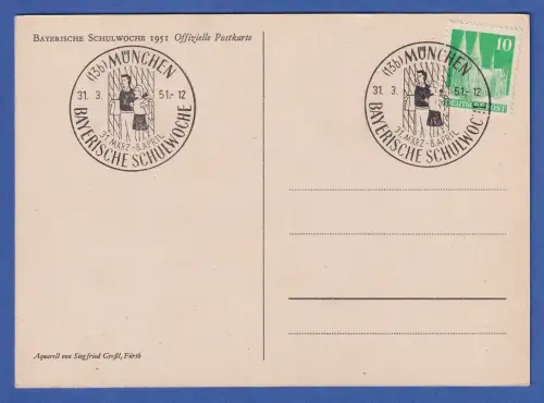 Bayerische Schulwoche 1951 offizielle Postkarte mit Sonder-O MÜNCHEN 31.3.51