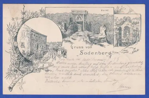 Alte AK Sodenberg bei Hammelburg Burgruine und Forsthaus, gelaufen 1899