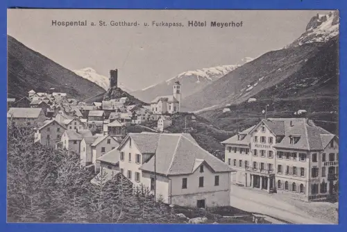 Alte AK Gotthard-Pass Hospental Hotel Meyerhof
