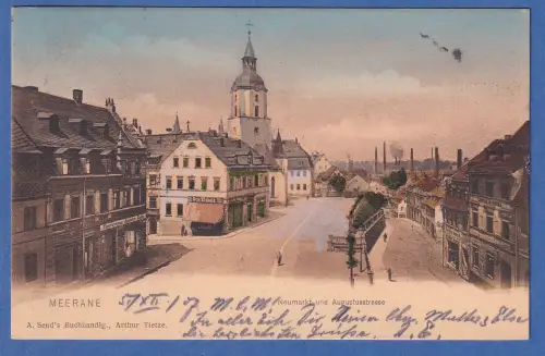 Alte AK Meerane in Sachsen Neumarkt und Augustusstrasse ,  gelaufen 1907