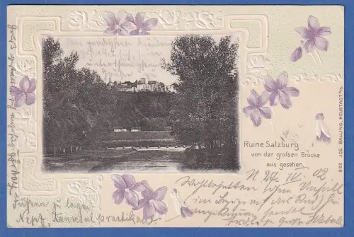 Alte AK Österreich Salzburg hübsche Prägekarte mit Blüten Jos. Balling gel. 1902