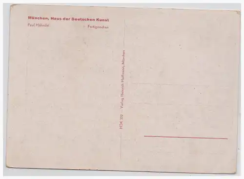 [Propagandapostkarte] Fertigmachen, P.Hähndel, München Haus der Deutschen Kunst. 