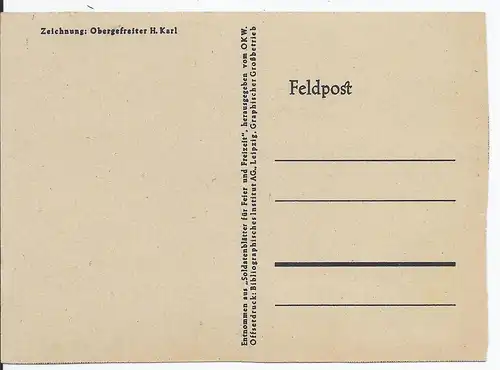 [Propagandapostkarte] Dt.- Reich (001340) Propagandakarte Feldpostkarte, nach Zeichnung des Obergefreiter H. Karl, ungebraucht. 