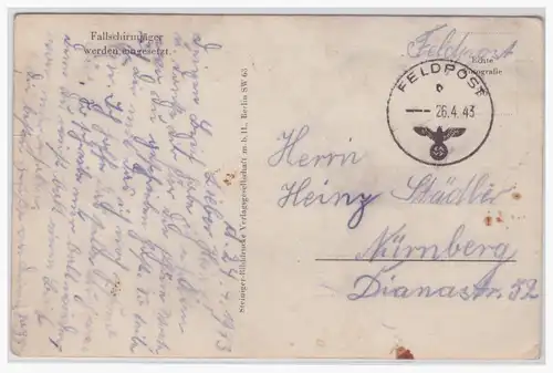 [Propagandapostkarte] Dt.- Reich (001386) Propagandakarte Fellschirmjäger werden eingesetzt, gelaufen mit Feldpost am 26.4.1943. 