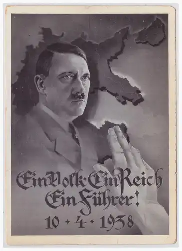 [Propagandapostkarte] DT-Reich (001499) "Propagandakarte Ein Volk, ein Reich, ein Führer" blanko gestempelt Wien am 10.4.1938. 