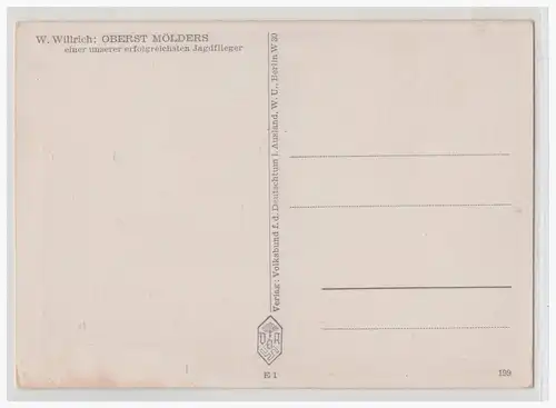 [Propagandapostkarte] Dt.- Reich (001736) Propagandakarte Oberst Mölders einer unserer erfolgreichsten Jagtflieger Willrich Karte, ungebraucht. 