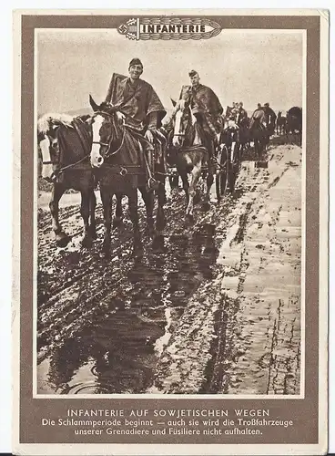 [Ansichtskarte] Dt.- Reich (001972) Propagandakarte "Infanterie auf Sowjetischen Wegen" ungebraucht. 