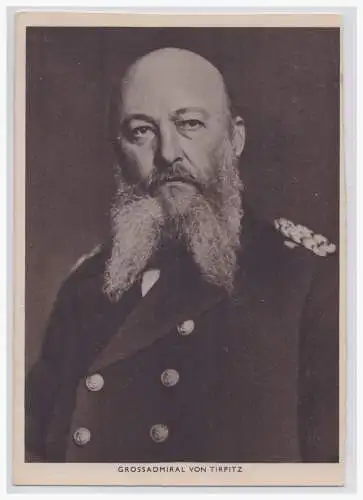 [Propagandapostkarte] DT- Reich (003487) Propagandakarte Grossadmiral von Tirpitz, entnommen aus der Wehrmacht, ungebraucht. 