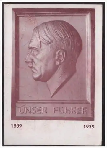 [Propagandapostkarte] Dt-Reich (004016) Propagandakarte Unser Führer, 1889/ 1939, gelaufen Wien am 20.4.1939 50. Geburtstag mit Sonderstempel. 