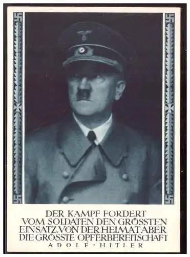 [Propagandapostkarte] Dt.- Reich (006450) Propagandakarte Adolf Hitler, Hoffmann-Karte,Selten!! Der Kampf fordert vom Soldaten den ...., ungeb. 