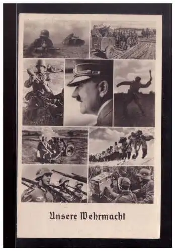 [Propagandapostkarte] DT- Reich (024225) Propaganda Unsere Wehrmacht, Mehrfelderkarte gelaufen mit Feldpost 1941. 