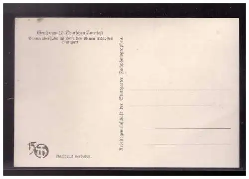 [Propagandapostkarte] Ak (024255) Stuttgart 15. Deutschen Turnfest, Bannerübergabe im Hofe des Neuen Schlosses, ungebraucht. 