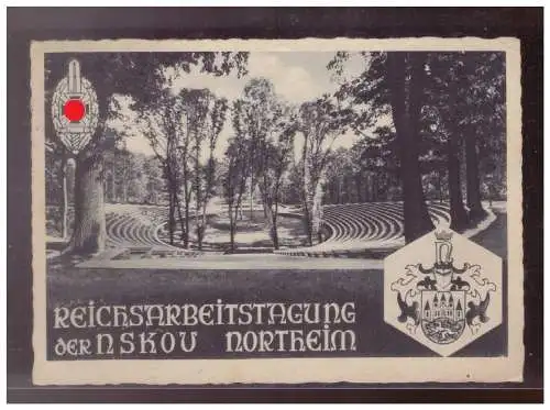 [Propagandapostkarte] Dt- Reich (024486) Propaganda AK Reichsarbeitstagung der NSKOV Northeim, gelaufen mit SST Northeim Weihestätte. 