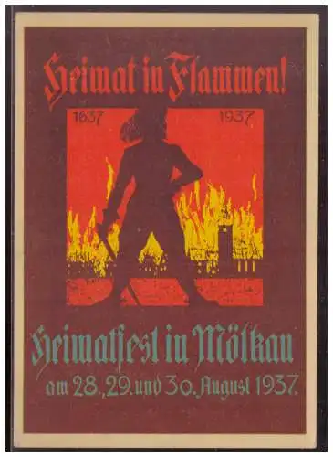 [Propagandapostkarte] Österreich (007508) Propagandakarte, Heimat in Flammen, Heimatfest 1937, Mölkau 1937, ungebraucht. 