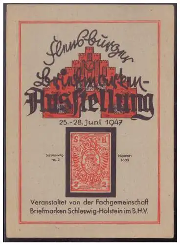 [Werbepostkarte] Motiv (008299) AK Flensburger Briefmarken Ausstellung vom 25.-28.6.1947, gelaufen mit SST. 