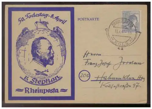 [Werbepostkarte] Motiv (008408) AK 50. Todestag v. Stephan, Rheinposta gelaufen mit SST Köln am 13.4.1947. 