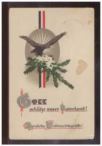 [Propagandapostkarte] DT- Reich (009253) Patriotismus Postkarte Gott schütze unser Vaterland, Herzliche Weihnachtsgrüße, gelaufen Heidelberg. 