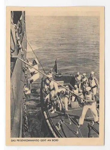 [Propagandapostkarte] DT- Reich (009490) Propagandakarte, Das Prisenkommando geht an Bord, mit SST Strassburg gelaufen mit ZD am 24.7.1942. 