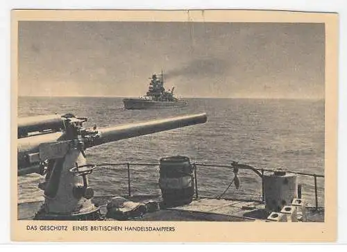 [Propagandapostkarte] DT- Reich (009492) Propagandakarte, Das Geschütz eines britischen Handelsschiffes, mit Sonderstempel Wien am 22.10.1942. 