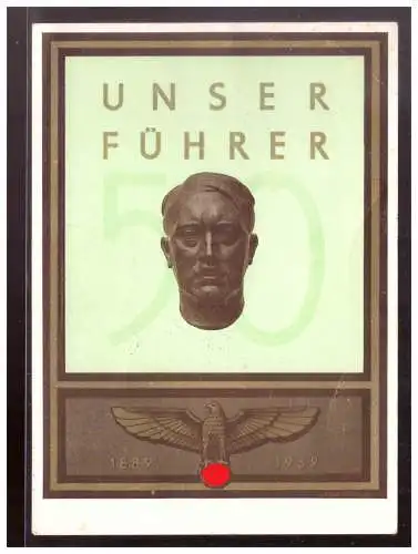 [Propagandapostkarte] Dt- Reich (009832) Propagandakarte Unser Führer blanco gestempelt mit SST zum 50. Geburtstag Wien am 20.4.1939. 