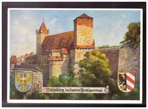 [Propagandapostkarte] Dt- Reich (009882) Propagandakarte Nürnberg die Stadt des Reichsparteitags, Fünfeckiger Turm mit Kaiserstallung, ungebra. 
