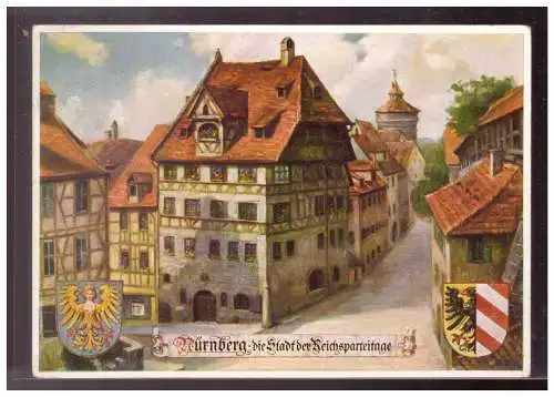 [Propagandapostkarte] Dt- Reich (009884) Propagandakarte Nürnberg die Stadt des Reichsparteitags, Albert Dürrer Haus, gelaufen Nürnberg. 