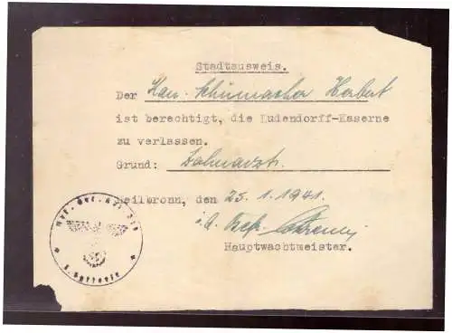 Dt- Reich (020126) Stadtausweis Ludendorff- Kaserne Heilbronn 25.1.1941 mit Unterschrift und Truppenstempel
