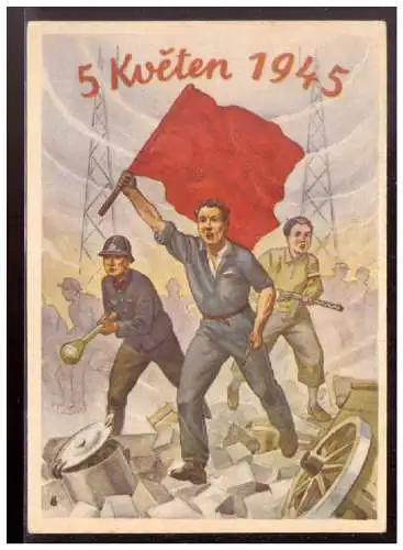 [Ansichtskarte] Tschechoslowak (020582) Propagandakarte 5Kveten 1945, blanco gestempelt mitSST Praha Autoposta 12.9.1945. 