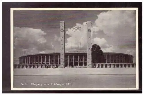 [Propagandapostkarte] Dt- Reich (020705) Propaganda AK Berlin Olympia 1936, Berlin Eingang zum Reichssportfeld, ungebraucht. 