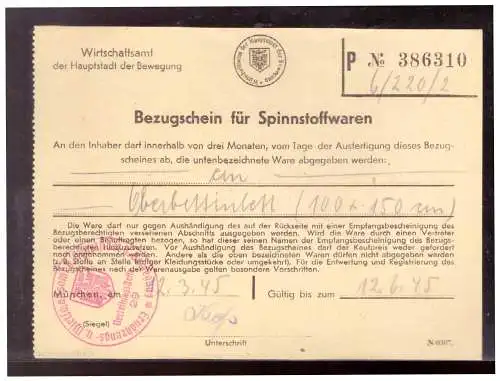 DT-Reich (020967) Propaganda Bezugschein für Spinnstoffwarenvom 12.3.1945 der Stadt München, sehr spät!