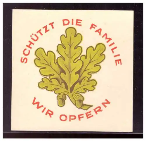 Dt- Reich (021109) Propaganda N.S Spendenblatt rund, Schützt die Familie, Wir Opfern