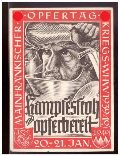[Propagandapostkarte] Dt- Reich (021445) Propagandakarte Kampfesfroh und Opferbereit, gelaufen Würzburg. 