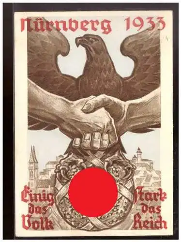 [Propagandapostkarte] Dt- Reich (021461) Propagandakarte Nürnberg 1933, Einig das Volk, Stark das Reich, gelaufen Nürnberg 3.9.1933. 