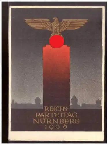 [Propagandapostkarte] DT- Reich (021465) Propagandakarte Reichsparteitag Nürnberg 1936, gelaufen mit Tagesstempel und Werbestempel. 
