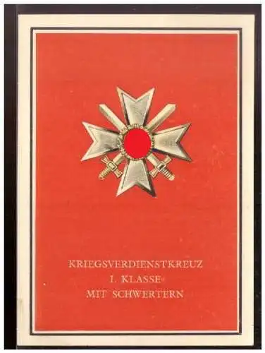 [Propagandapostkarte] Dt- Reich (021534) Propaganda Kriegsorden des Gr0ssdeutschen Reiches, Kriegsverdienstkreuz 1. Klasse mit Schwertern. 