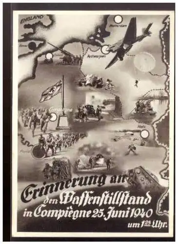 [Propagandapostkarte] Dt- Reich (021542) Propagandakarte Erinnerung an den Waffenstillstand in Compiegne 25.6.1940, ungebraucht. 