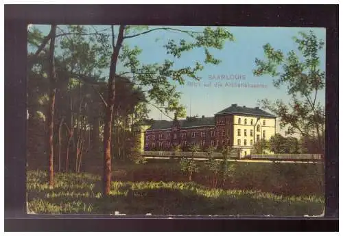 [Propagandapostkarte] Dt- Reich (021632) Propaganda Saarlouis, Blick audf die Artilleriekaserne, gelaufen 3.4.1916, Nachgeschickt!!. 