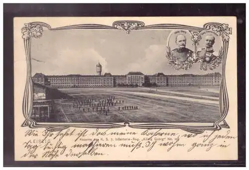[Propagandapostkarte] DT-Reich (021637) Propaganda Leipzig, Kaserne des K.S. 7. Infaterie- Reg. König Georg No. 100, gelaufen 23.4.1907. 