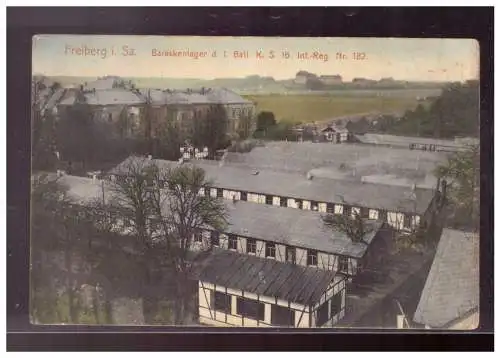 [Propagandapostkarte] DT-Reich (021641) Propaganda Freiburg i. Sa. Barackenlager d. I. Batt K. S. 16. Inf.- Reg Nr. 182, gelaufen 24.12.1914. 
