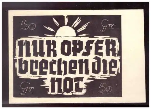 [Propagandapostkarte] DT-Reich (021734) Propaganda, Spruchkarte, Nur Opfer brechen die Not, ohne AK Einteilung, ungebraucht. 
