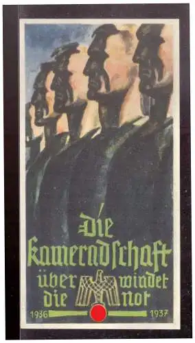 Dt- Reich (022730) Propaganda WHW Türblatt, Die Kammeradschaft überwindet die Not 1936/ 1937