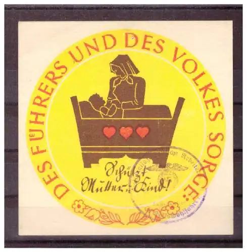 Dt- Reich (022756) Propaganda WHW Türblatt, des Führers und des Volkes Sorge schützt Mutter u Kind mit Adlerstempel